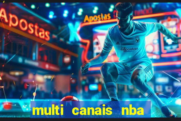 multi canais nba ao vivo